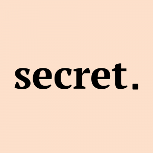 Secret