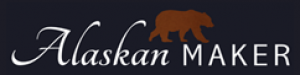 Alaskan Maker
