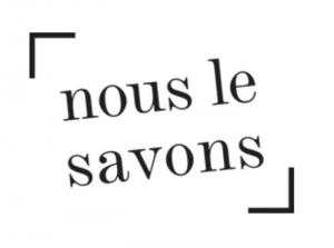 Nous le savons